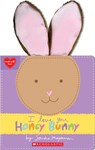 I Love You, Honey Bunny (Made With Love) - Sandra Magsamen - 9781338110845