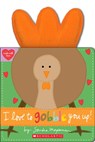 I Love to Gobble You Up! - Sandra Magsamen - 9781338110920