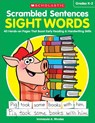 Scrambled Sentences: Sight Words: 40 Hands-On Pages That Boost Early Reading & Handwriting Skills - Immacula A. Rhodes - 9781338112979