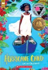 Hurricane Child (Scholastic Gold) - Kacen Callender - 9781338129311