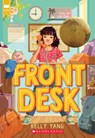 FRONT DESK (SCHOLASTIC GOLD) - Kelly Yang - 9781338157826
