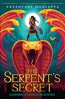 SERPENTS SECRET (KIRANMALA & T - Sayantani DasGupta - 9781338185706
