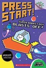 Super Rabbit Boy Blasts Off!: A Branches Book (Press Start! #5) - Thomas Flintham - 9781338239621