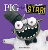 Pig the Star - Aaron Blabey - 9781338280210