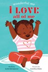I Love All of Me (Wonderful Me) - Lorie Ann Grover - 9781338286236