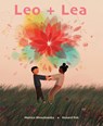 Leo + Lea (HB) - Monica Wesolowska - 9781338302875