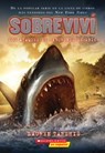 Sobreviví Los Ataques de Tiburones de 1916 (I Survived the Shark Attacks of 1916): Volume 2 - Scott Dawson - 9781338331233