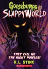They Call Me the Night Howler! (Goosebumps SlappyWorld #11) - R. L. Stine - 9781338355758