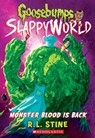 Monster Blood Is Back (Goosebumps SlappyWorld #13) - R. L. Stine - 9781338355796