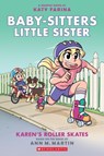 BSLSG 2: Karen's Roller Skates - Ann M. Martin - 9781338356144