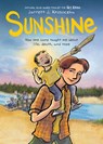 Sunshine: A Graphic Novel - Jarrett J. Krosoczka - 9781338356328
