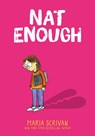 Nat Enough: A Graphic Novel (Nat Enough #1) - Maria Scrivan - 9781338538212