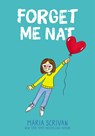 Forget Me Nat: A Graphic Novel (Nat Enough #2) - Maria Scrivan - 9781338538250