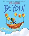 Reynolds, P: Be You! - Peter H Reynolds - 9781338572315