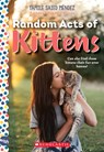 Random Acts of Kittens: A Wish Novel - Yamile Saied Méndez - 9781338574920
