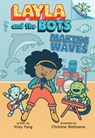 Making Waves: A Branches Book (Layla and the Bots #4) - Vicky Fang - 9781338583014