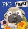 Pig the Tourist - Aaron Blabey - 9781338593396