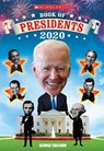 Scholastic Book of Presidents 2020 - SULLIVAN,  George - 9781338608847