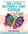 The Little Butterfly That Could (A Very Impatient Caterpillar Book) - Ross Burach - 9781338615005