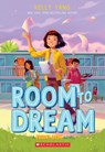 Room to Dream (Front Desk #3) - Kelly Yang - 9781338621136