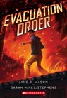 Evacuation Order - Jane B. Mason - 9781338629347
