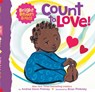 Count to LOVE! (Bright Brown Baby Board Book) - Andrea Davis Pinkney - 9781338672398