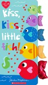 Kiss, Kiss, Little Fish - Sandra Magsamen - 9781338682250