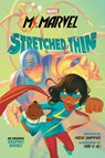 Ms. Marvel: Stretched Thin (Original Graphic Novel) - Nadia Shammas - 9781338722598