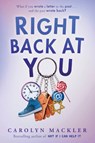 Right Back at You - Carolyn Mackler - 9781338734218