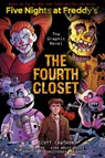 Cawthon, S: Fourth Closet: Five Nights at Freddy's (Five Nig - Scott Cawthon ; Kira Breed-Wrisley - 9781338741179