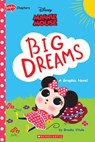 Minnie Mouse: Big Dreams (Disney Original Graphic Novel) - Brooke Vitale - 9781338743296