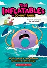 The Inflatables in Do-Nut Panic! (the Inflatables #3) - Beth Garrod - 9781338749014