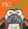 Pig the Monster (Pig the Pug) - Aaron Blabey - 9781338764017