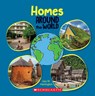 Homes Around the World (Around the World) - Lisa M. Herrington - 9781338768640
