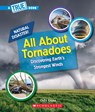 All About Tornadoes (A True Book: Natural Disasters) - Cody Crane - 9781338769623