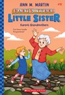 Karen's Grandmothers (Baby-Sitters Little Sister #10) - Ann M. Martin - 9781338776676