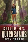 Children of the Quicksands - Efua Traoré - 9781338781922