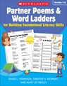 Partner Poems & Word Ladders for Building Foundational Literacy Skills: Grades 1-3 - David L. Harrison - 9781338792898