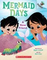 A New Friend: An Acorn Book (Mermaid Days #3) - Kyle Lukoff - 9781338794977