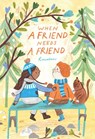 When a Friend Needs a Friend - Roozeboos - 9781338813944