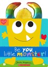 Be You, Little Monster! - Sandra Magsamen - 9781338816143