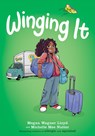 Winging It: A Graphic Novel - Megan Wagner Lloyd - 9781338818536