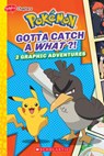 Gotta Catch a What?! (Pokémon: Graphic Collection) - Simcha Whitehill - 9781338819946