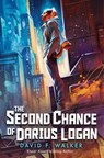 The Second Chance of Darius Logan - David F. Walker - 9781338826425