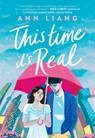 Liang, A: This Time It's Real - Ann Liang - 9781338827149