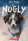 Nugly - M. C. Ross - 9781338827187