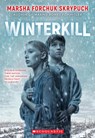 Winterkill - Marsha Forchuk Skrypuch - 9781338831412