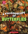 A Kaleidoscope of Butterflies (Learn About: Animals) - Eric Geron - 9781338853353