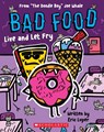 Bad Food: Live and Let Fry - Eric Luper - 9781338859164