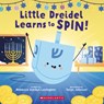 Little Dreidel Learns to Spin - Rebecca Gardyn Levington - 9781338864625